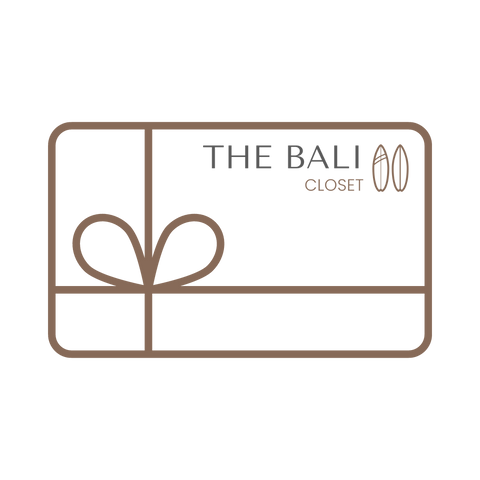 THE BALI CLOSET Gift Card